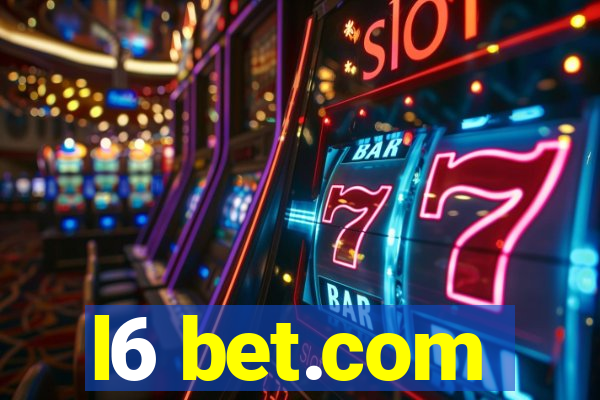l6 bet.com